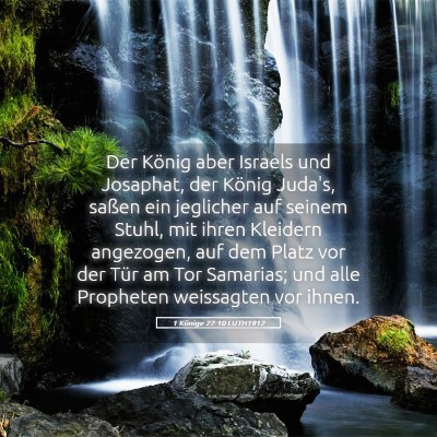 Picture 05 - 1 Könige 22:10 LUTH1912 - Der König aber Israels und Josaphat, der König - Bible Verse Picture