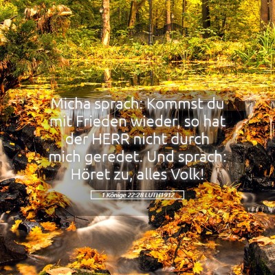 Picture 05 - 1 Könige 22:28 LUTH1912 - Micha sprach: Kommst du mit Frieden wieder, so - Bible Verse Picture