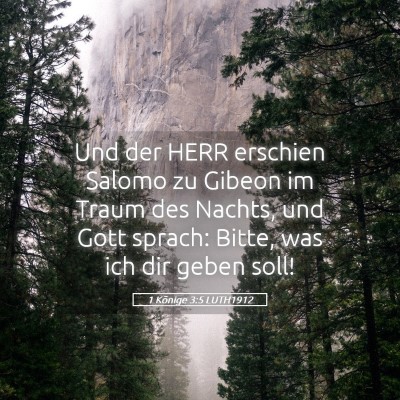 Picture 05 - 1 Könige 3:5 LUTH1912 - Und der HERR erschien Salomo zu Gibeon im Traum - Bible Verse Picture