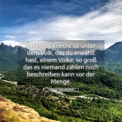 Picture 05 - 1 Könige 3:8 LUTH1912 - Und dein Knecht ist unter dem Volk, das du - Bible Verse Picture