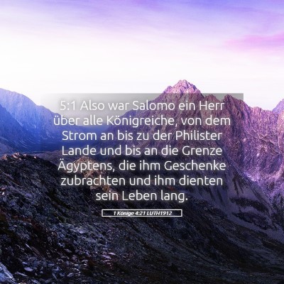 Picture 05 - 1 Könige 4:21 LUTH1912 - 5:1 Also war Salomo ein Herr über alle - Bible Verse Picture