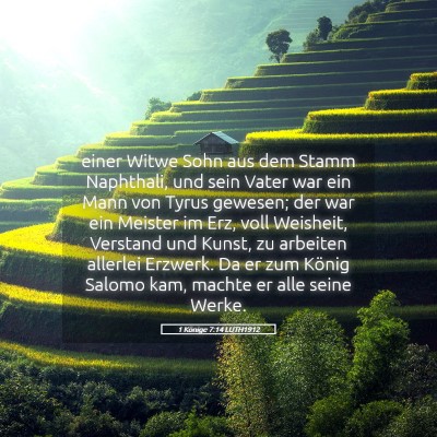 Picture 05 - 1 Könige 7:14 LUTH1912 - einer Witwe Sohn aus dem Stamm Naphthali, und - Bible Verse Picture