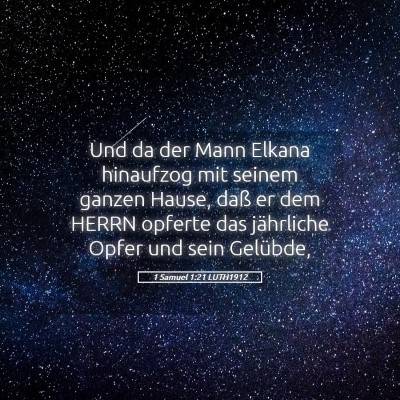 Picture 05 - 1 Samuel 1:21 LUTH1912 - Und da der Mann Elkana hinaufzog mit seinem - Bible Verse Picture