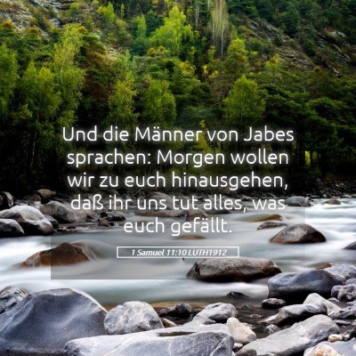 Picture 05 - 1 Samuel 11:10 LUTH1912 - Und die Männer von Jabes sprachen: Morgen wollen - Bible Verse Picture