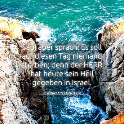 Picture 05 - 1 Samuel 11:13 LUTH1912 - Saul aber sprach: Es soll auf diesen Tag niemand - Bible Verse Picture