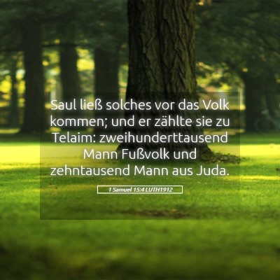 Picture 05 - 1 Samuel 15:4 LUTH1912 - Saul ließ solches vor das Volk kommen; und er - Bible Verse Picture