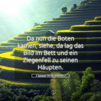 Picture 05 - 1 Samuel 19:16 LUTH1912 - Da nun die Boten kamen, siehe, da lag das Bild im - Bible Verse Picture