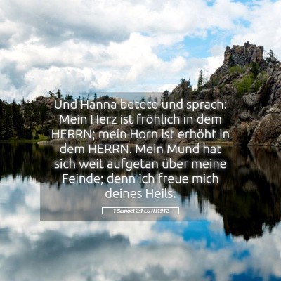 Picture 05 - 1 Samuel 2:1 LUTH1912 - Und Hanna betete und sprach: Mein Herz ist - Bible Verse Picture