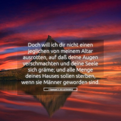 Picture 05 - 1 Samuel 2:33 LUTH1912 - Doch will ich dir nicht einen jeglichen von - Bible Verse Picture