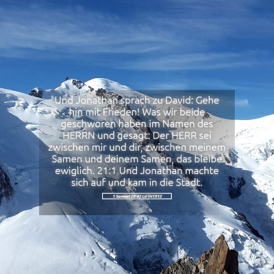Picture 05 - 1 Samuel 20:42 LUTH1912 - Und Jonathan sprach zu David: Gehe hin mit - Bible Verse Picture
