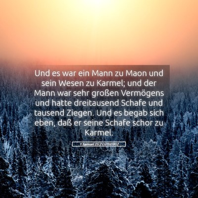 Picture 05 - 1 Samuel 25:2 LUTH1912 - Und es war ein Mann zu Maon und sein Wesen zu - Bible Verse Picture