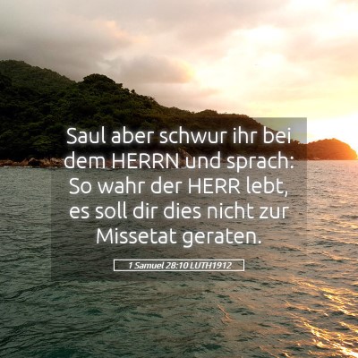 Picture 05 - 1 Samuel 28:10 LUTH1912 - Saul aber schwur ihr bei dem HERRN und sprach: So - Bible Verse Picture