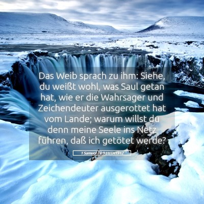 Picture 05 - 1 Samuel 28:9 LUTH1912 - Das Weib sprach zu ihm: Siehe, du weißt wohl, - Bible Verse Picture