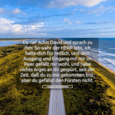Picture 05 - 1 Samuel 29:6 LUTH1912 - Da rief Achis David und sprach zu ihm: So wahr - Bible Verse Picture