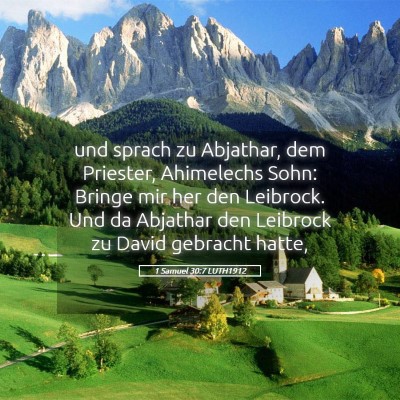 Picture 05 - 1 Samuel 30:7 LUTH1912 - und sprach zu Abjathar, dem Priester, Ahimelechs - Bible Verse Picture
