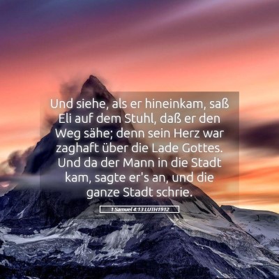 Picture 05 - 1 Samuel 4:13 LUTH1912 - Und siehe, als er hineinkam, saß Eli auf dem - Bible Verse Picture