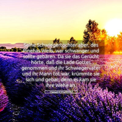 Picture 05 - 1 Samuel 4:19 LUTH1912 - Seine Schwiegertochter aber, des Pinehas Weib, - Bible Verse Picture