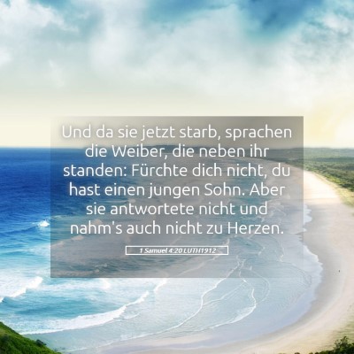 Picture 05 - 1 Samuel 4:20 LUTH1912 - Und da sie jetzt starb, sprachen die Weiber, die - Bible Verse Picture