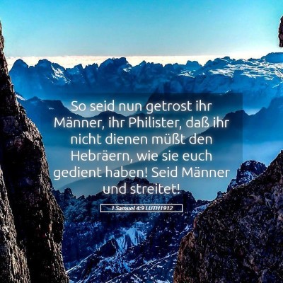 Picture 05 - 1 Samuel 4:9 LUTH1912 - So seid nun getrost ihr Männer, ihr Philister, - Bible Verse Picture