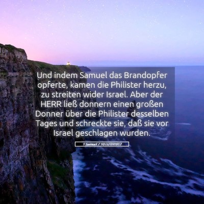 Picture 05 - 1 Samuel 7:10 LUTH1912 - Und indem Samuel das Brandopfer opferte, kamen - Bible Verse Picture