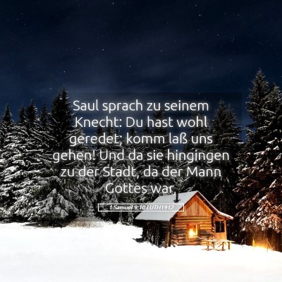 Picture 05 - 1 Samuel 9:10 LUTH1912 - Saul sprach zu seinem Knecht: Du hast wohl - Bible Verse Picture