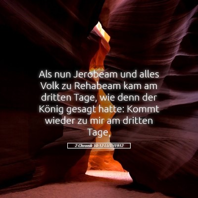 Picture 05 - 2 Chronik 10:12 LUTH1912 - Als nun Jerobeam und alles Volk zu Rehabeam kam - Bible Verse Picture