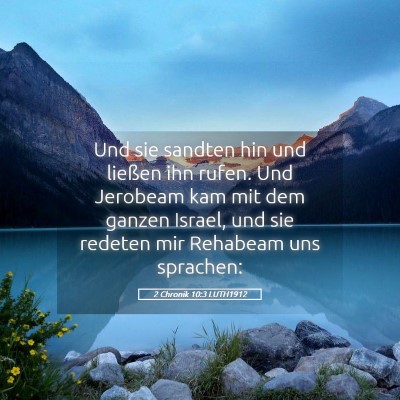 Picture 05 - 2 Chronik 10:3 LUTH1912 - Und sie sandten hin und ließen ihn rufen. Und - Bible Verse Picture