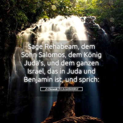 Picture 05 - 2 Chronik 11:3 LUTH1912 - Sage Rehabeam, dem Sohn Salomos, dem König - Bible Verse Picture