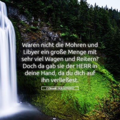 Picture 05 - 2 Chronik 16:8 LUTH1912 - Waren nicht die Mohren und Libyer ein große - Bible Verse Picture
