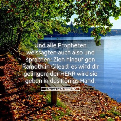 Picture 05 - 2 Chronik 18:11 LUTH1912 - Und alle Propheten weissagten auch also und - Bible Verse Picture