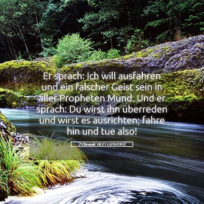 Picture 05 - 2 Chronik 18:21 LUTH1912 - Er sprach: Ich will ausfahren und ein falscher - Bible Verse Picture