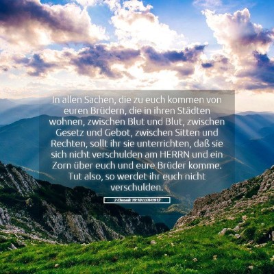 Picture 05 - 2 Chronik 19:10 LUTH1912 - In allen Sachen, die zu euch kommen von euren - Bible Verse Picture