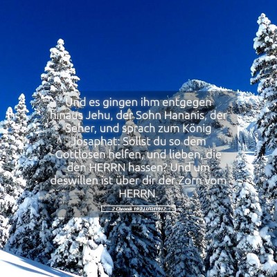 Picture 05 - 2 Chronik 19:2 LUTH1912 - Und es gingen ihm entgegen hinaus Jehu, der Sohn - Bible Verse Picture
