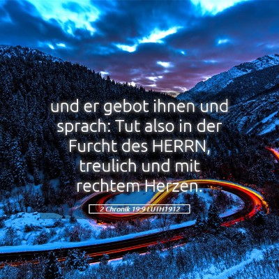 Picture 05 - 2 Chronik 19:9 LUTH1912 - und er gebot ihnen und sprach: Tut also in der - Bible Verse Picture