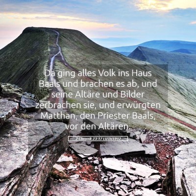 Picture 05 - 2 Chronik 23:17 LUTH1912 - Da ging alles Volk ins Haus Baals und brachen es - Bible Verse Picture