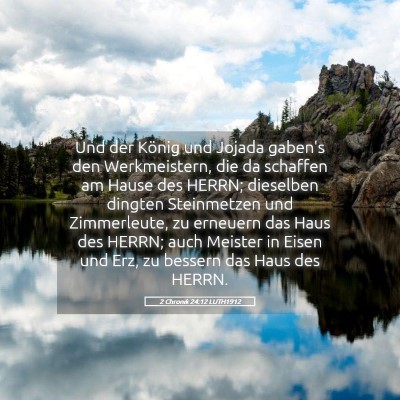 Picture 05 - 2 Chronik 24:12 LUTH1912 - Und der König und Jojada gaben's den - Bible Verse Picture