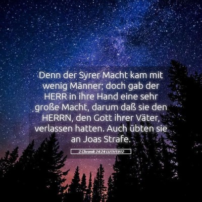 Picture 05 - 2 Chronik 24:24 LUTH1912 - Denn der Syrer Macht kam mit wenig Männer; doch - Bible Verse Picture