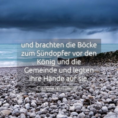 Picture 05 - 2 Chronik 29:23 LUTH1912 - und brachten die Böcke zum Sündopfer vor den - Bible Verse Picture