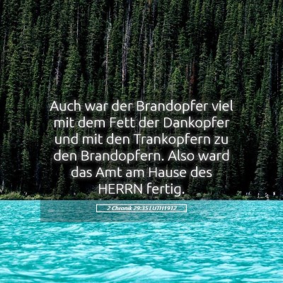 Picture 05 - 2 Chronik 29:35 LUTH1912 - Auch war der Brandopfer viel mit dem Fett der - Bible Verse Picture