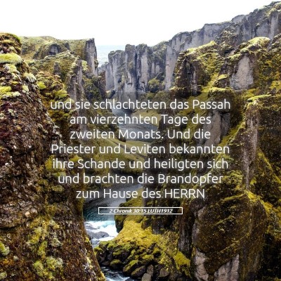 Picture 05 - 2 Chronik 30:15 LUTH1912 - und sie schlachteten das Passah am vierzehnten - Bible Verse Picture
