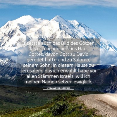 Picture 05 - 2 Chronik 33:7 LUTH1912 - Er setzte auch das Bild des Götzen, das er - Bible Verse Picture