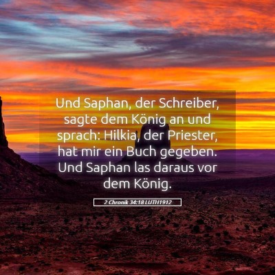 Picture 05 - 2 Chronik 34:18 LUTH1912 - Und Saphan, der Schreiber, sagte dem König an - Bible Verse Picture