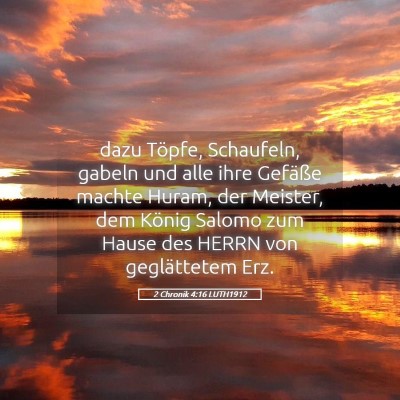 Picture 05 - 2 Chronik 4:16 LUTH1912 - dazu Töpfe, Schaufeln, gabeln und alle ihre - Bible Verse Picture
