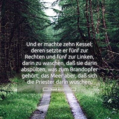 Picture 05 - 2 Chronik 4:6 LUTH1912 - Und er machte zehn Kessel; deren setzte er fünf - Bible Verse Picture