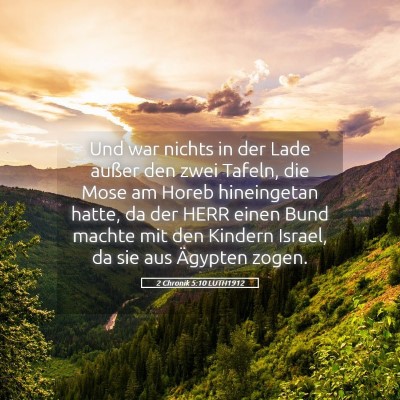 Picture 05 - 2 Chronik 5:10 LUTH1912 - Und war nichts in der Lade außer den zwei - Bible Verse Picture