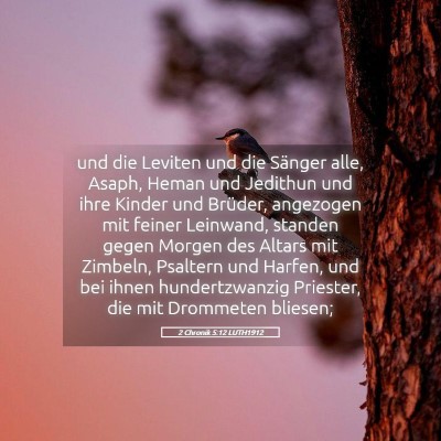 Picture 05 - 2 Chronik 5:12 LUTH1912 - und die Leviten und die Sänger alle, Asaph, - Bible Verse Picture