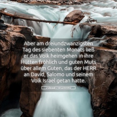 Picture 05 - 2 Chronik 7:10 LUTH1912 - Aber am dreiundzwanzigsten Tag des siebenten - Bible Verse Picture