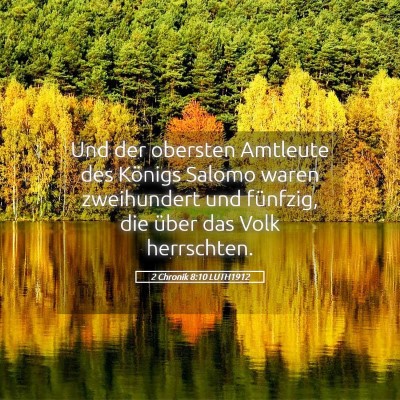Picture 05 - 2 Chronik 8:10 LUTH1912 - Und der obersten Amtleute des Königs Salomo - Bible Verse Picture
