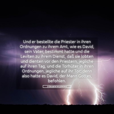 Picture 05 - 2 Chronik 8:14 LUTH1912 - Und er bestellte die Priester in ihren Ordnungen - Bible Verse Picture