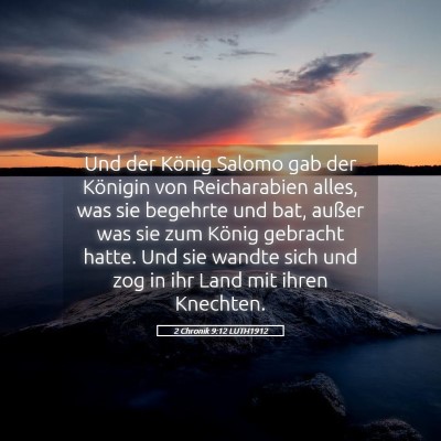 Picture 05 - 2 Chronik 9:12 LUTH1912 - Und der König Salomo gab der Königin von - Bible Verse Picture